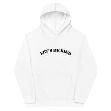 Load image into Gallery viewer, Let&#39;s Be Kind Youth Fleece Hoodie